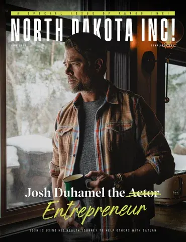 Fargo INC! June 2026 cover — Josh Duhamel the Entrepreneur